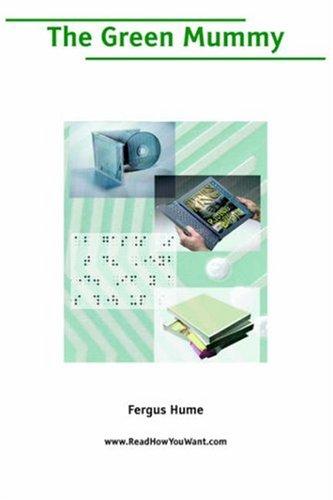 The Green Mummy - Fergus Hume